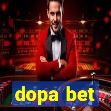 dopa bet